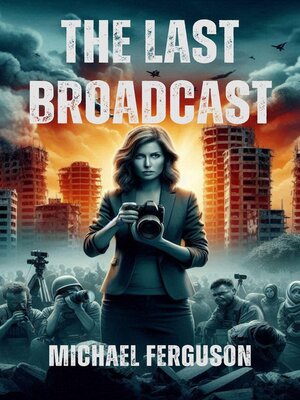 cover image of The Last Broadcast